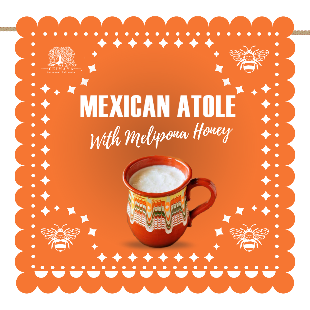 MEXICAN ATOLE WITH HONEY